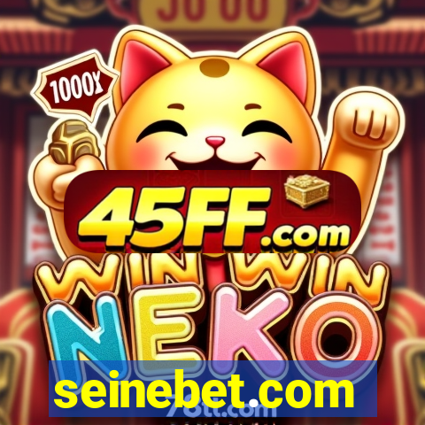 seinebet.com