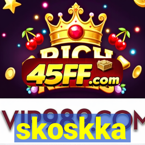 skoskka