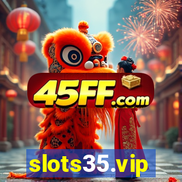 slots35.vip