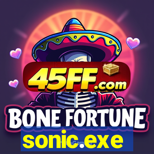 sonic.exe
