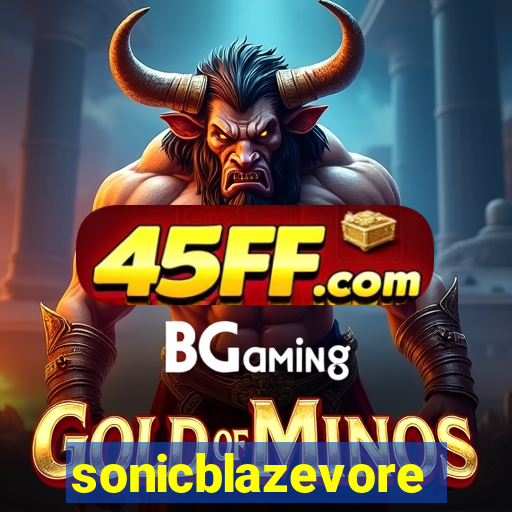 sonicblazevore