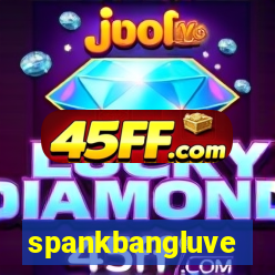 spankbangluve