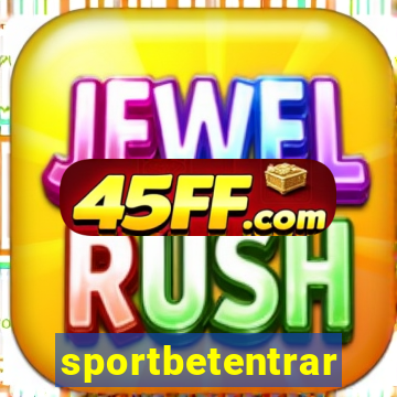 sportbetentrar