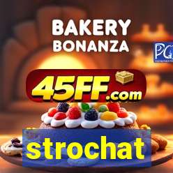 strochat