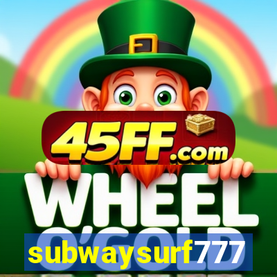 subwaysurf777
