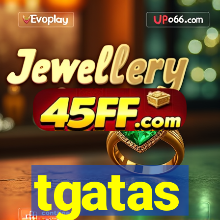 tgatas