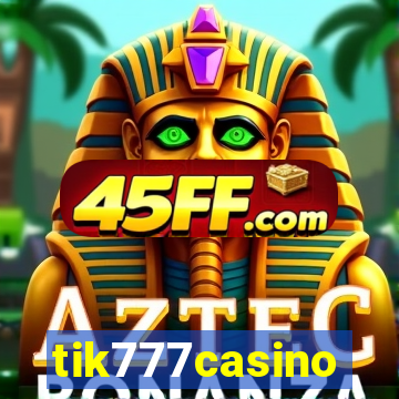 tik777casino