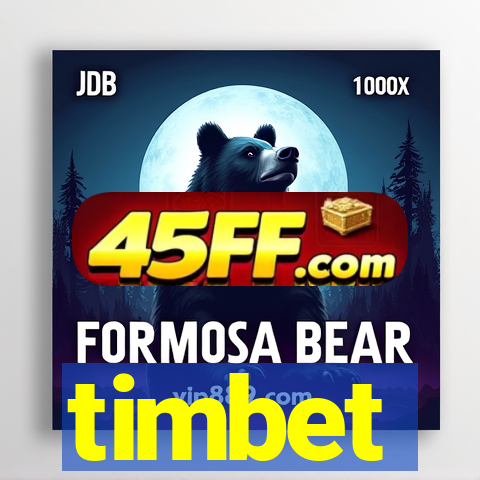 timbet