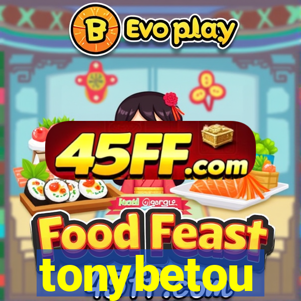 tonybetou
