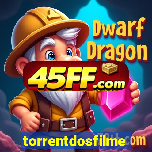 torrentdosfilmes.net