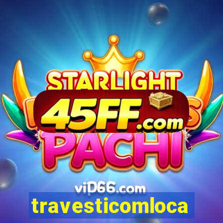 travesticomlocal.com.br
