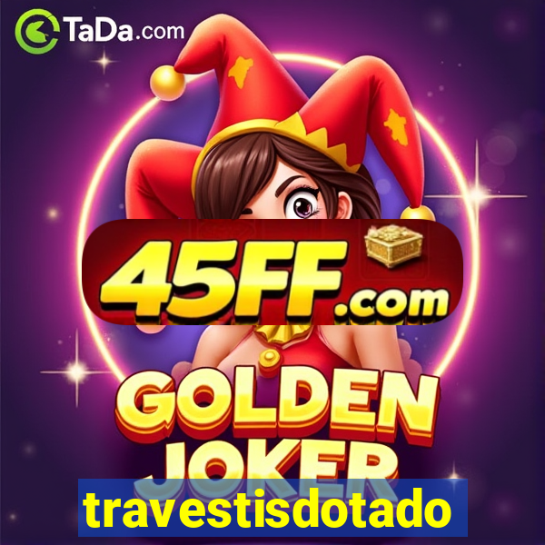 travestisdotados