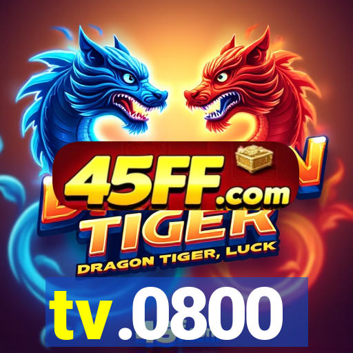 tv.0800