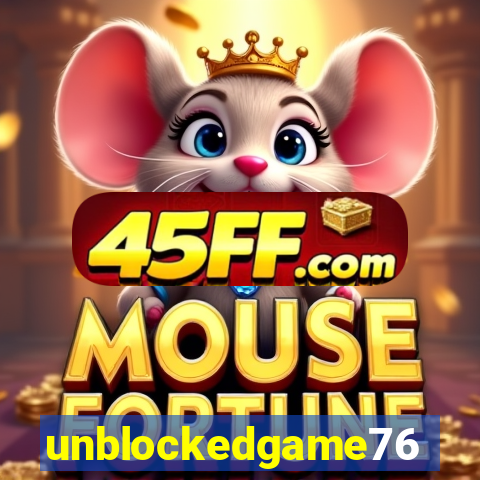 unblockedgame76