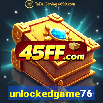unlockedgame76
