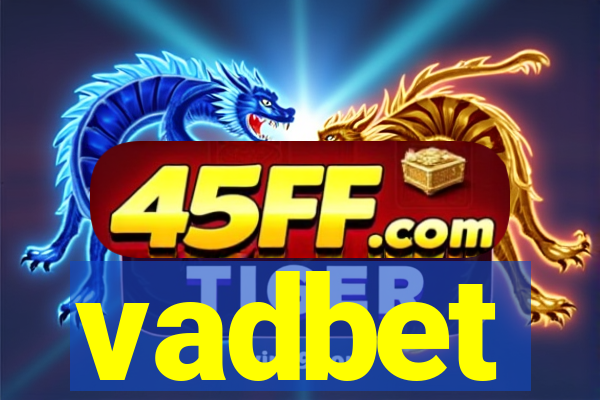 vadbet