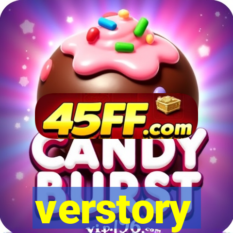 verstory