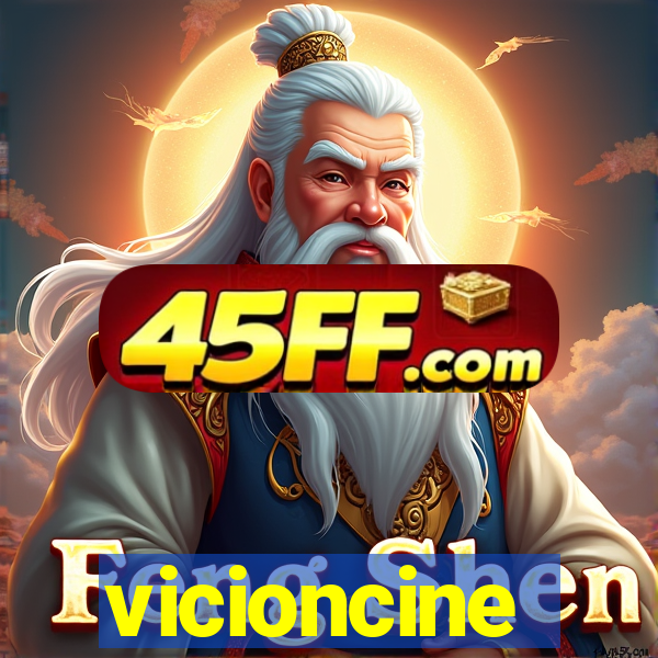 vicioncine