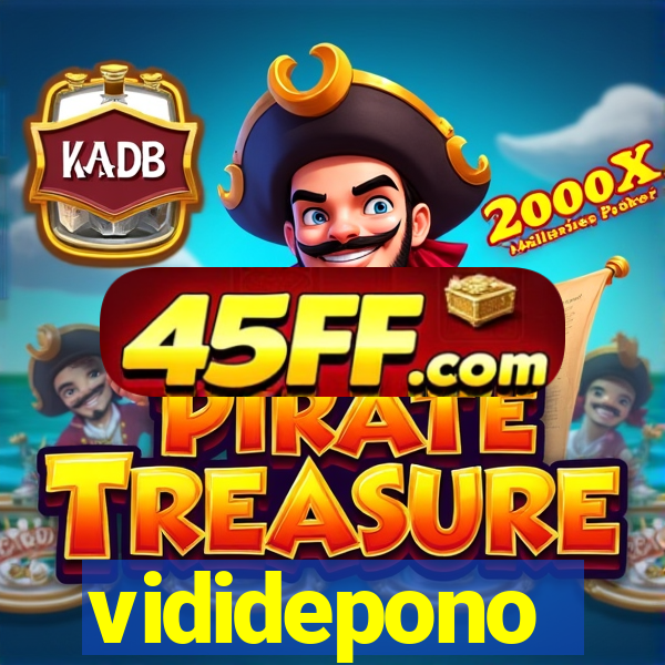 vididepono