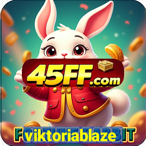 viktoriablaze