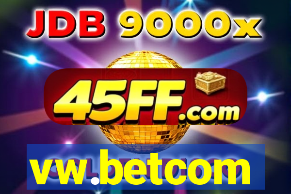 vw.betcom