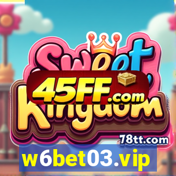 w6bet03.vip