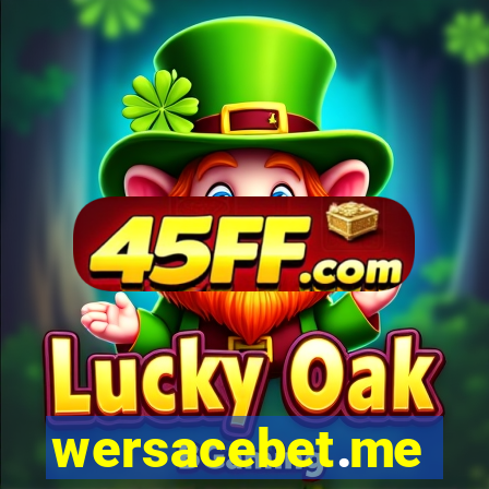 wersacebet.me