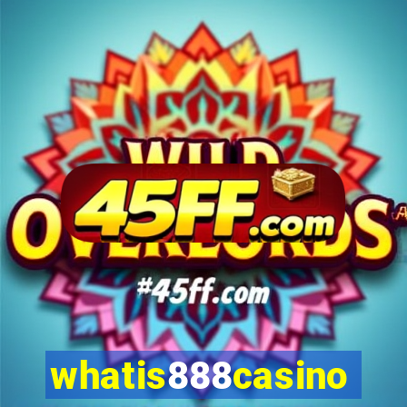whatis888casino