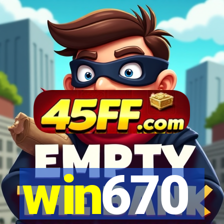 win670