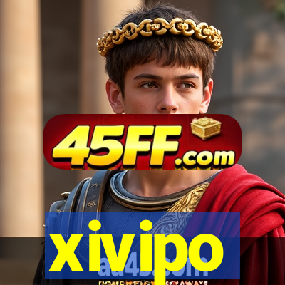 xivipo