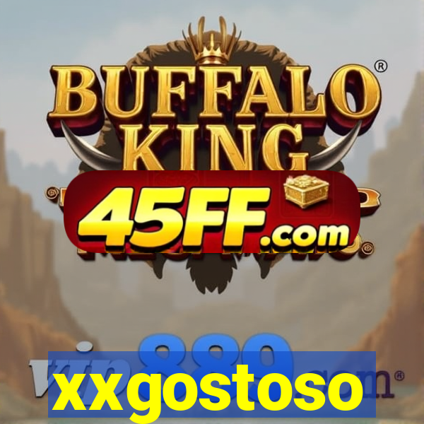 xxgostoso
