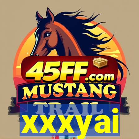 xxxyai