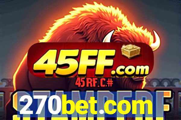 270bet.com