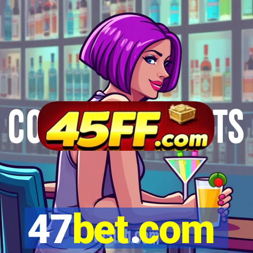 47bet.com
