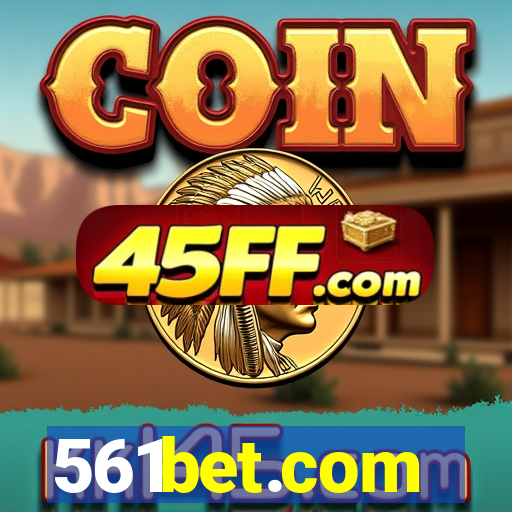 561bet.com