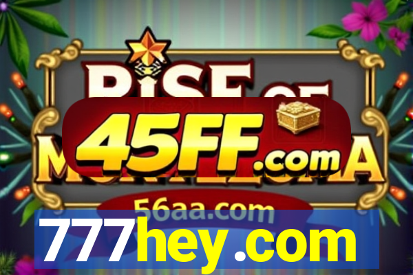 777hey.com