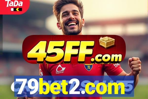 79bet2.com