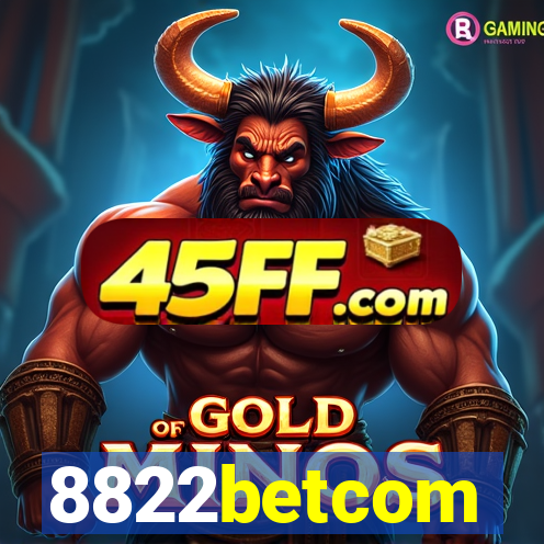 8822betcom