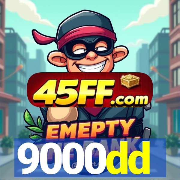 9000dd