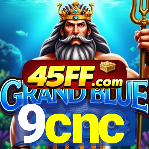 9cnc