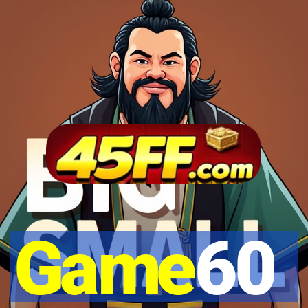 Game60
