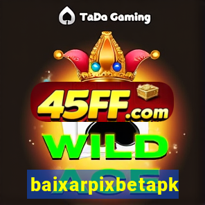 baixarpixbetapk