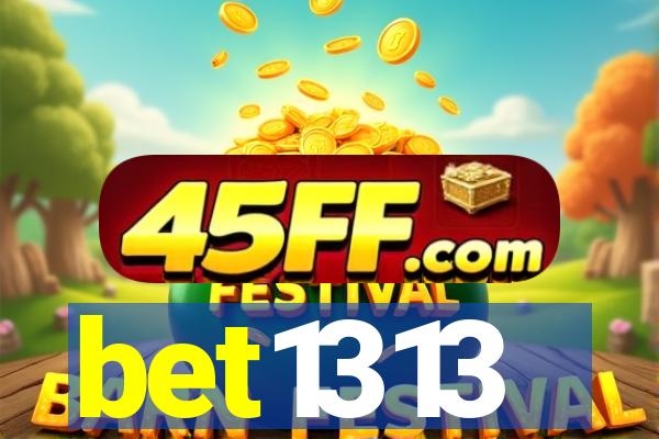 bet1313