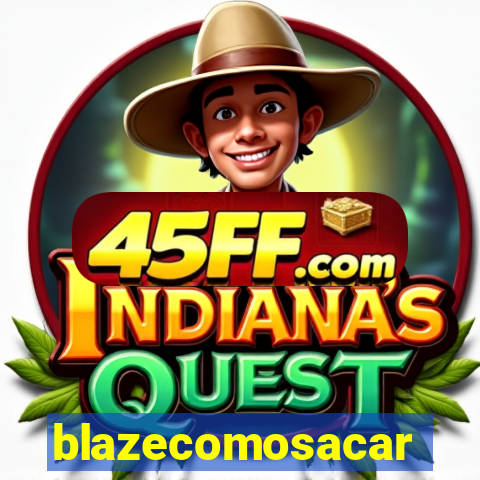 blazecomosacar