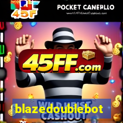 blazedoublebot