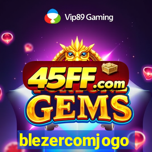 blezercomjogo