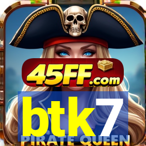 btk7