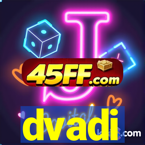 dvadi