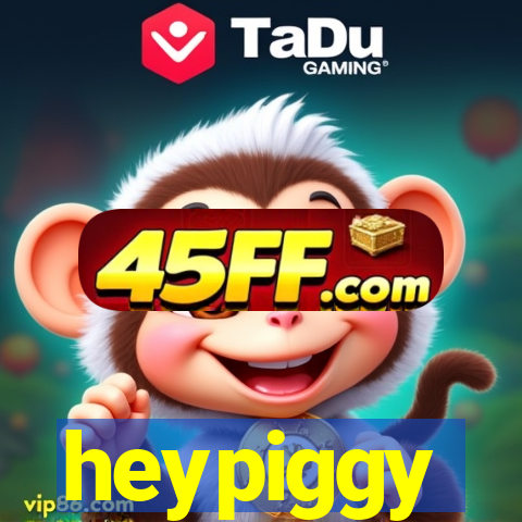 heypiggy