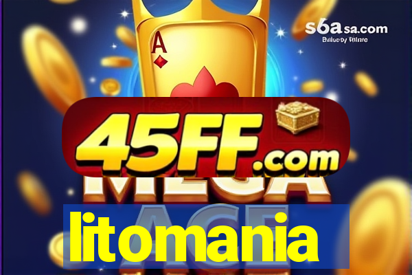litomania